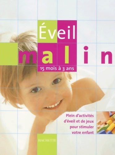 Livrenpoche : Eveil malin - Richard C. Woolfson - Livre