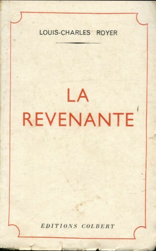 Livrenpoche : La revenante - Louis-Charles Royer - Livre