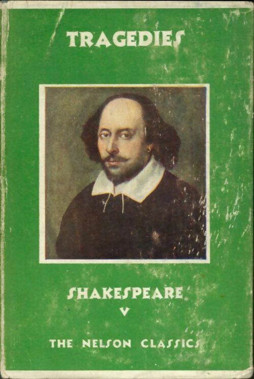 Livrenpoche : The dramatic work of shakespeare vol V : Tragedies - William Shakespeare - Livre