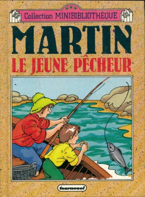 Livrenpoche : Martin le jeune pêcheur - Collectif - Livre
