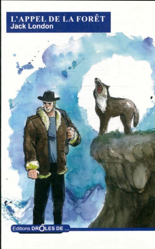 Livrenpoche : L'appel de la forêt - Jack London - Livre