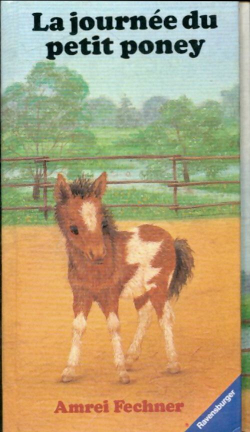 Livrenpoche : La journée du petit poney - Amrei Fechner - Livre