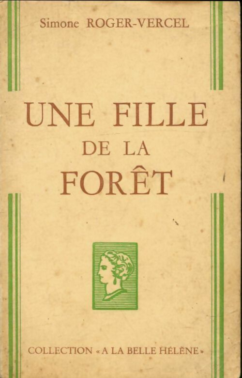 Livrenpoche : Une fille de la forêt - Simone Roger-Vercel - Livre