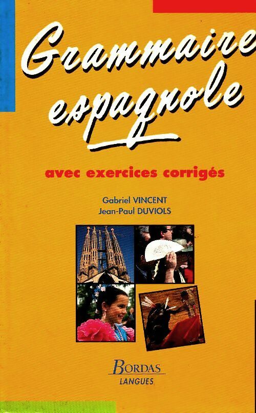 Livrenpoche : Grammaire espagnole - Jean-Paul Duviols - Livre