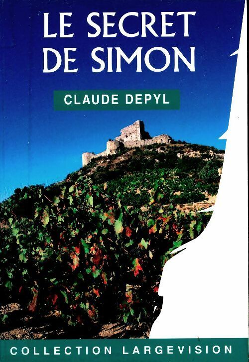 Livrenpoche : Le secret de Simon - Claude Depyl - Livre