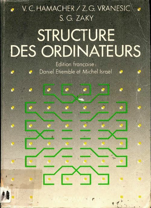 Livrenpoche : Structure des ordinateurs - V.C Hamacher - Livre