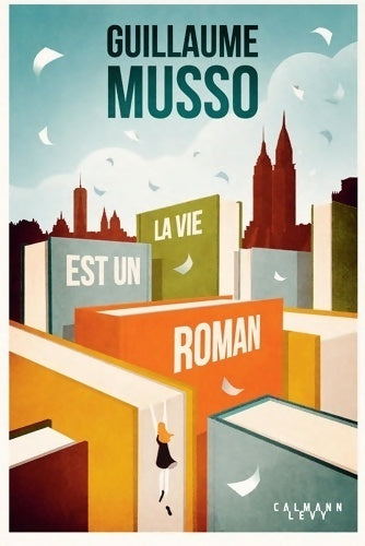 Livrenpoche : La vie est un roman - Guillaume Musso - Livre