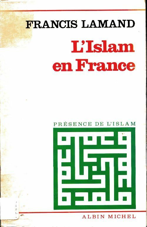 Livrenpoche : L'islam en France - Francis Lamand - Livre