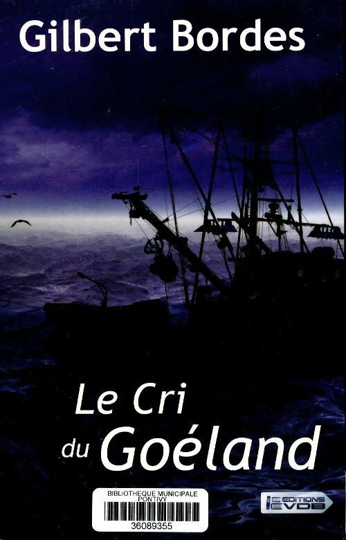 Livrenpoche : Le cri du goéland - Gilbert Bordes - Livre