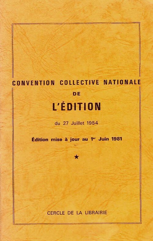 Livrenpoche : Convention collective nationale de l'édition - Collectif - Livre