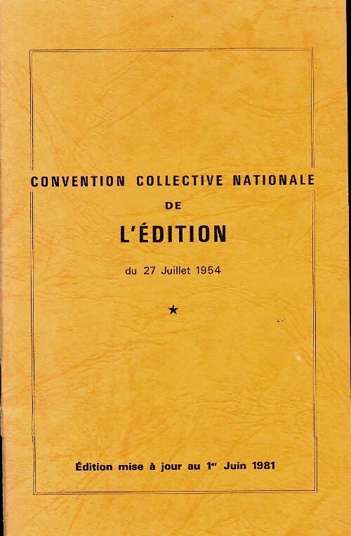 Livrenpoche : Convention collective nationale de l'édition - Collectif - Livre