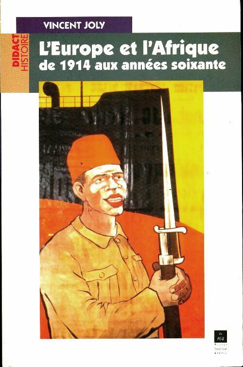 Livrenpoche : L'Europe et l'Afrique de 1914 aux années soixante - Vincent Joly - Livre