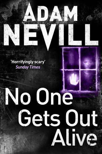 Livrenpoche : No one gets out alive - Adam Nevill - Livre