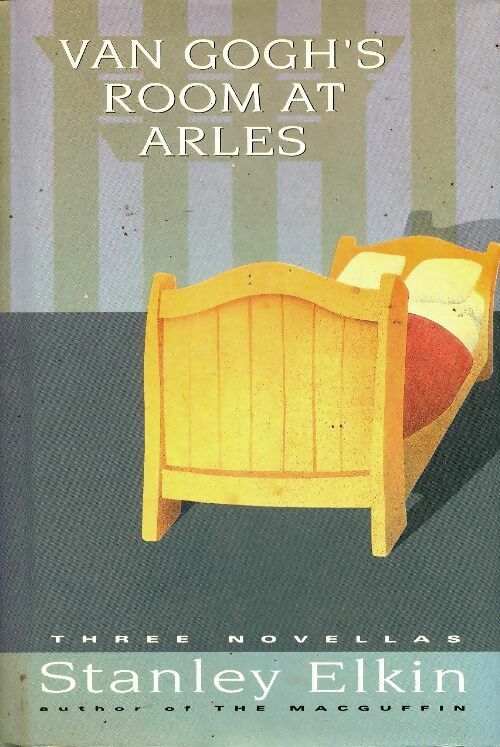 Livrenpoche : Van Gogh's room at Arles  - Stanley Elkin - Livre