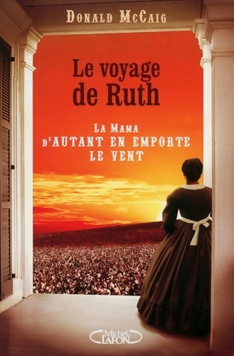 Livrenpoche : Le voyage de Ruth - Donald McCaig - Livre