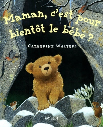 Livrenpoche : Maman, c'est pour bientôt le bébé ? - Catherine Walters - Livre