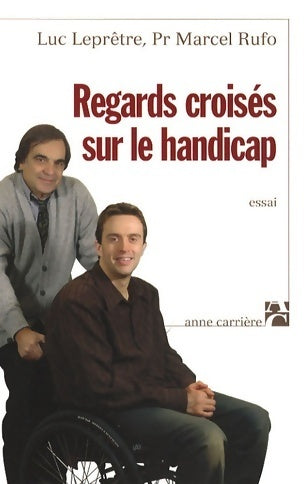 Livrenpoche : Regards croisés sur le handicap - Marcel Rufo - Livre