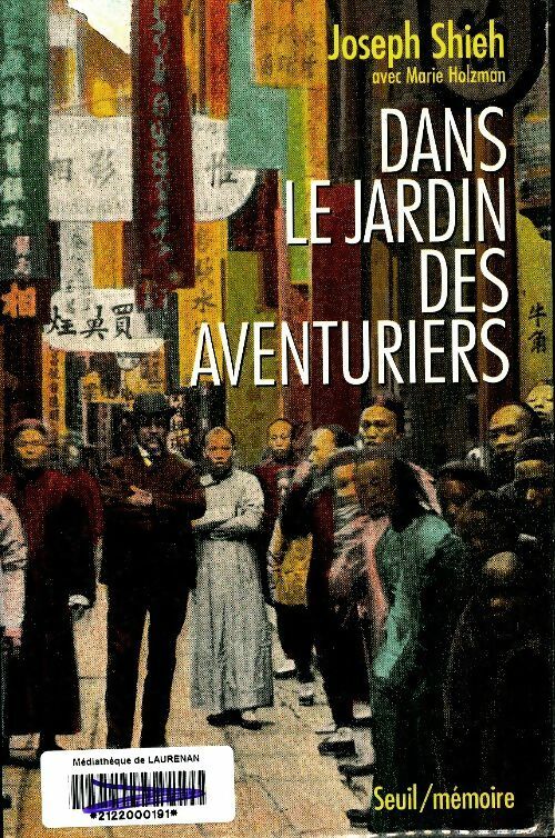 Livrenpoche : Dans le jardin des aventuriers - Joseph Shieh - Livre