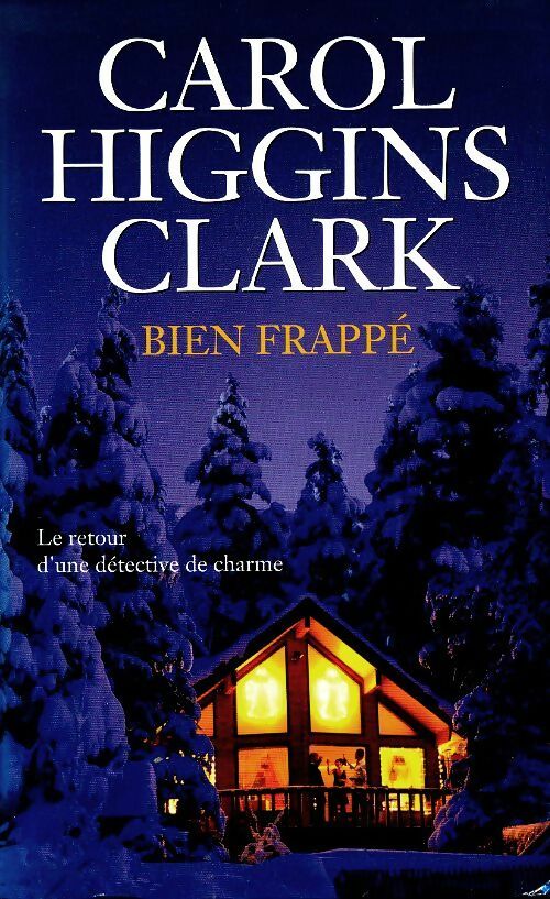 Livrenpoche : Bien frappé - Carol Higgins Clark - Livre
