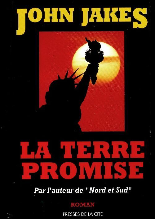 Livrenpoche : La terre promise - John Jakes - Livre