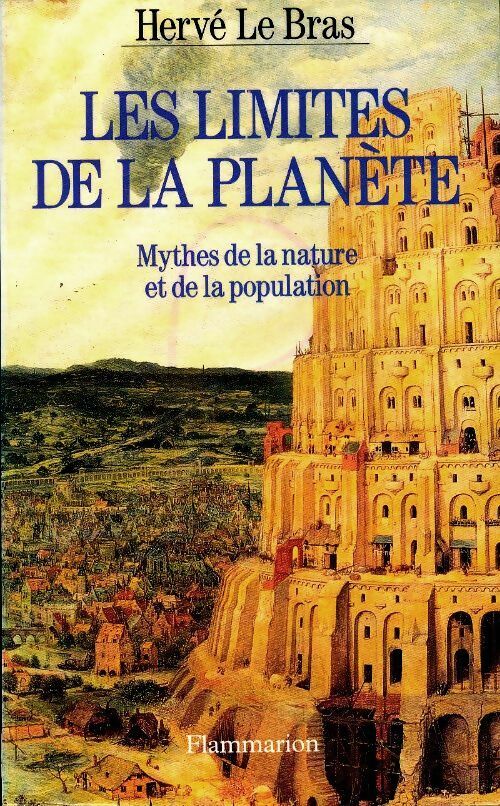 Livrenpoche : Les limites de la planète - Hervé Le Bras - Livre