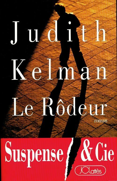 Livrenpoche : Le rôdeur - Judith Kelman - Livre