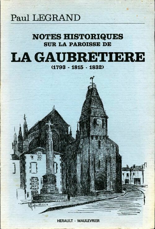 Livrenpoche : La Gaubretière - Paul Legand - Livre
