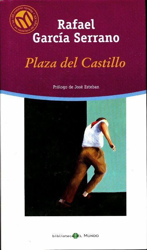 Livrenpoche : Plaza des Castillo - Rafael Garcia Serrano - Livre