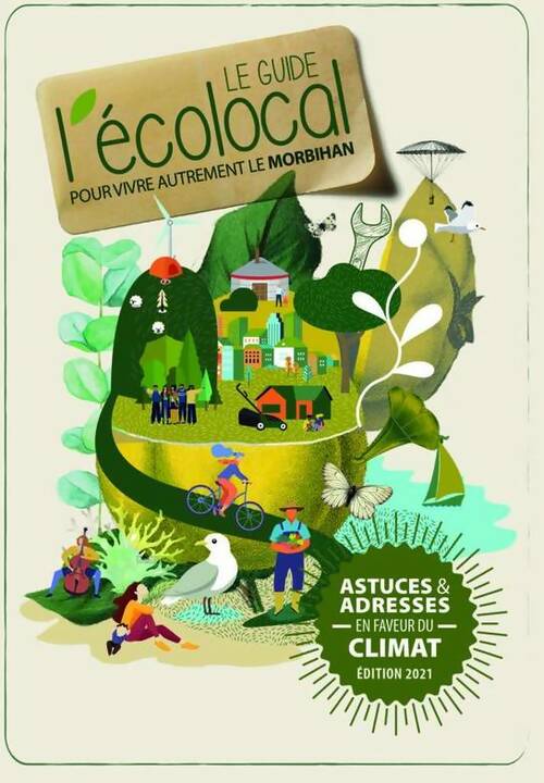 Livrenpoche : Le guide l'écolocal : Pour vivre autrement le Morbihan 2021 - Collectif - Livre