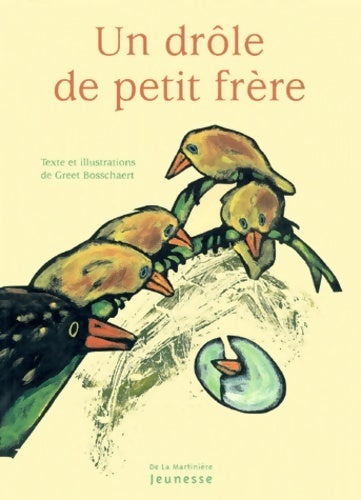 Livrenpoche : Un drôle de petit frère - G. Bosschaert - Livre