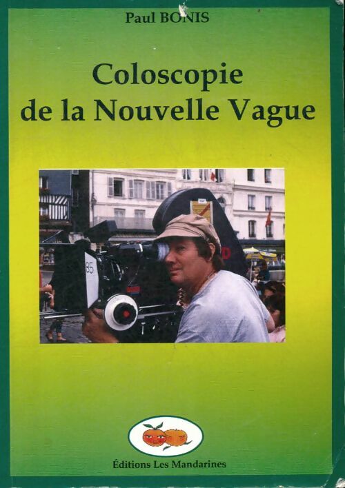 Livrenpoche : Coloscopie de la nouvelle vague - Paul Bonis - Livre