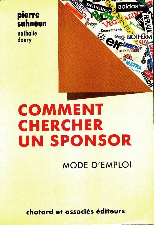Livrenpoche : Comment chercher un sponsor. Mode d'emploi - Pierre Sahnoun - Livre