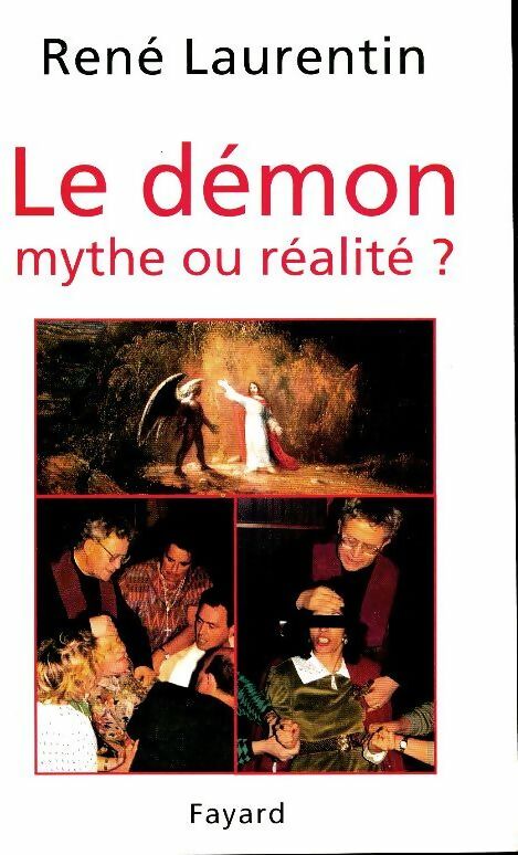Livrenpoche : Le démon : Mythe ou réalité ? - René Laurentin - Livre
