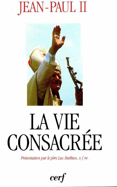 Livrenpoche : La vie consacrée - Jean-Paul II - Livre