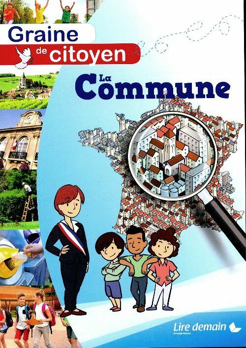 Livrenpoche : Graine de citoyen : La commune - Collectif - Livre