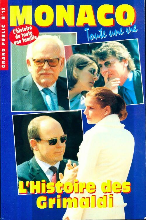 Livrenpoche : Monaco l'histoire des Grimaldi - Julie Thamin - Livre