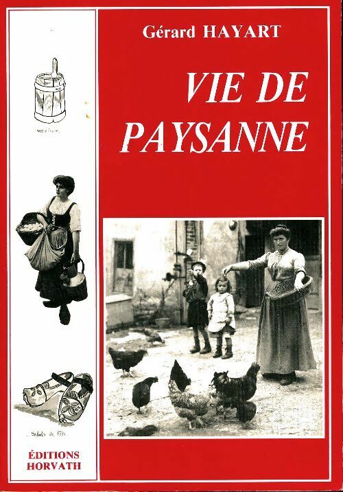 Livrenpoche : Vie de paysanne - Gérard Hayart - Livre