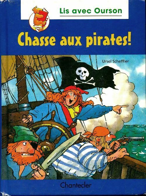 Livrenpoche : Chasse aux pirates ! - Ursel Scheffler - Livre