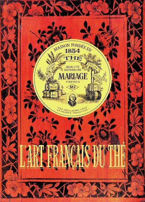 Livrenpoche : L'art français du thé - Frères Mariages - Livre