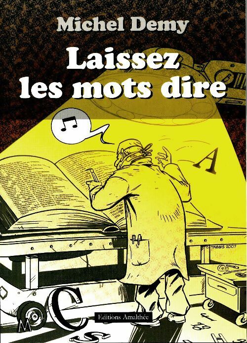 Livrenpoche : Laissez les mots dire - Michel Demy - Livre
