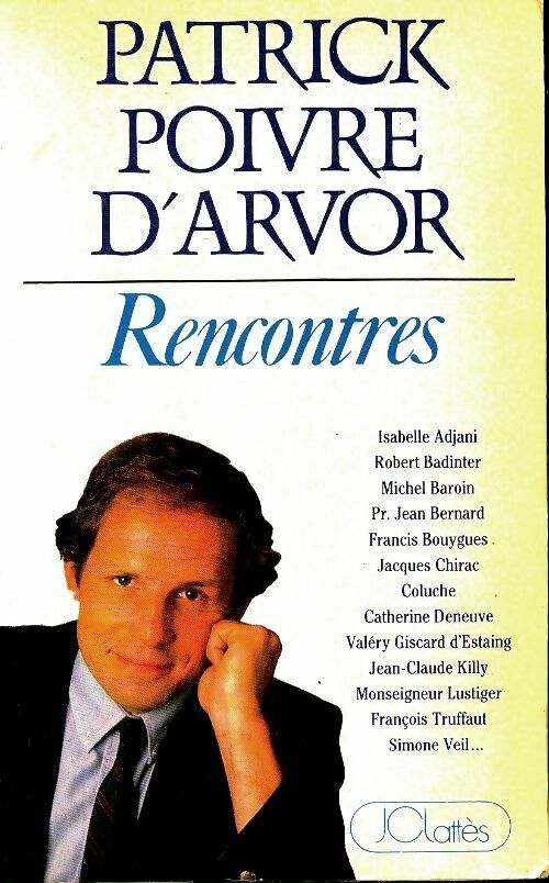 Livrenpoche : Rencontres - Patrick Poivre d'Arvor - Livre