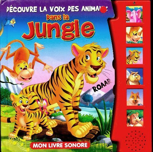 Livrenpoche : Découvre la voix des animaux dans la jungle - Collectif - Livre