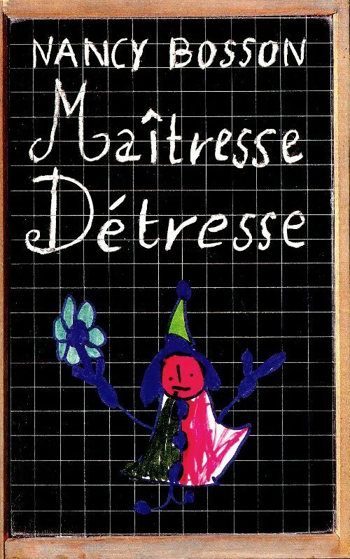 Livrenpoche : Maîtresse détresse - Nancy Bosson - Livre
