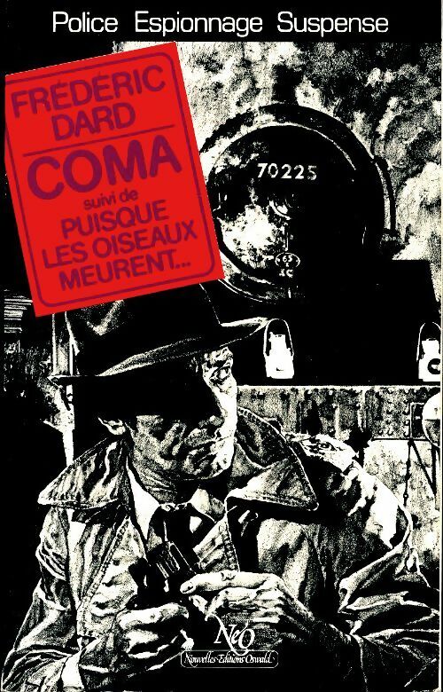 Livrenpoche : Coma / Puisque les oiseaux meurent - Frédéric Dard - Livre
