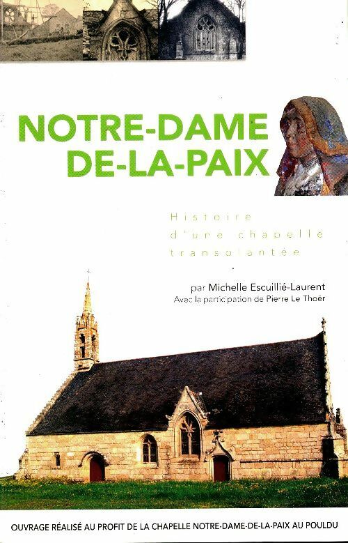 Livrenpoche : Notre-Dame de la paix - Michelle Escuillié-Laurent - Livre