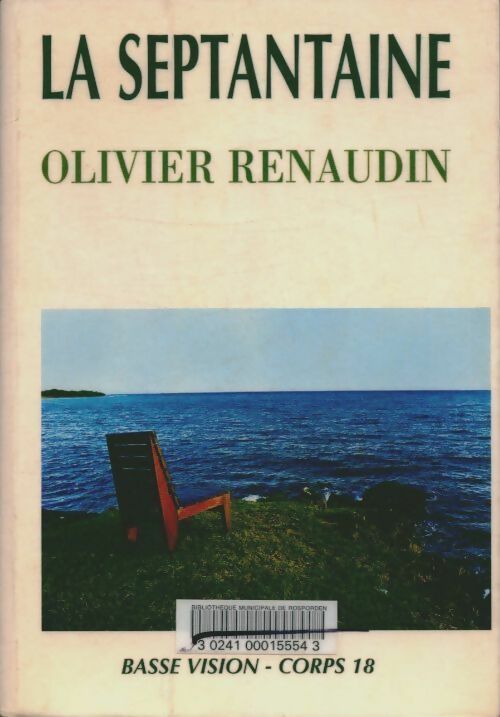 Livrenpoche : La septantaine - Olivier Renaudin - Livre
