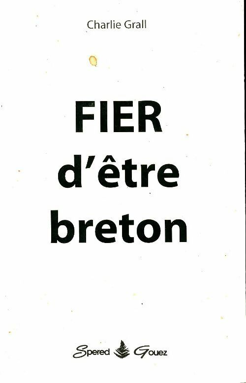 Livrenpoche : Fier d'être breton - Charlie Grall - Livre