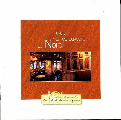 Livrenpoche : Cap sur les saveurs du nord - Collectif - Livre