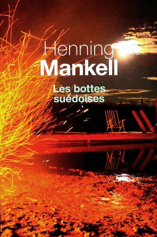 Livrenpoche : Les bottes suédoises - Henning Mankell - Livre