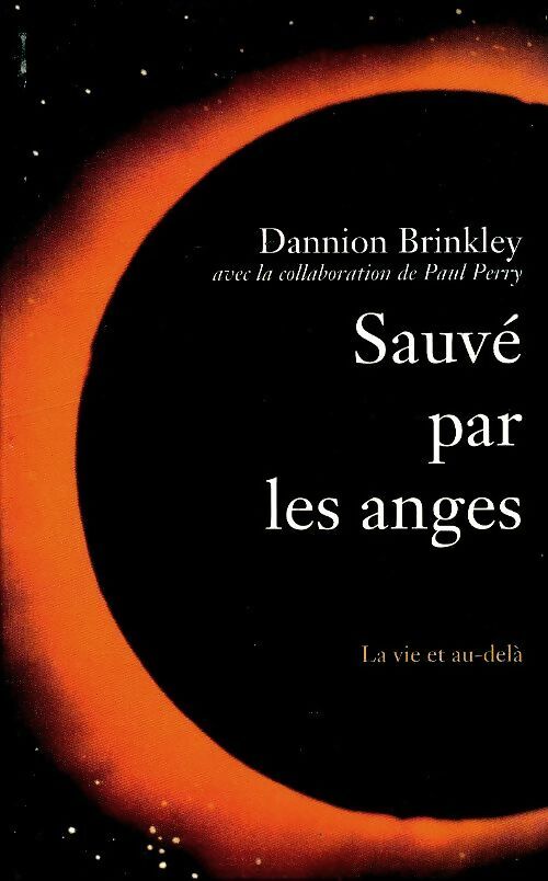 Livrenpoche : Sauvé par les anges - Dannion Brinkley - Livre